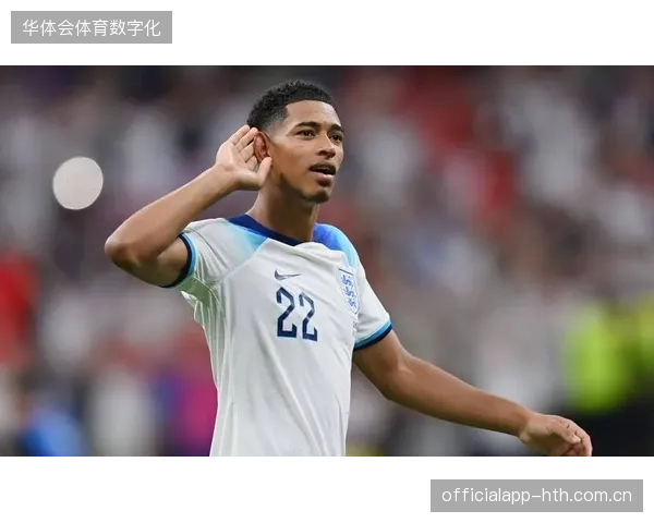 贝林厄姆将以后插上攻击属性，定义英格兰前场B2B核心角色